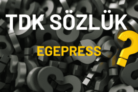TDK SÖZLÜK EGEPRESS