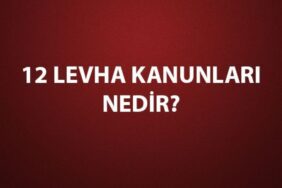 12 Levha Kanunları nedir, ne demek?