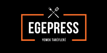 EGEPRESS Yemek Tarifleri