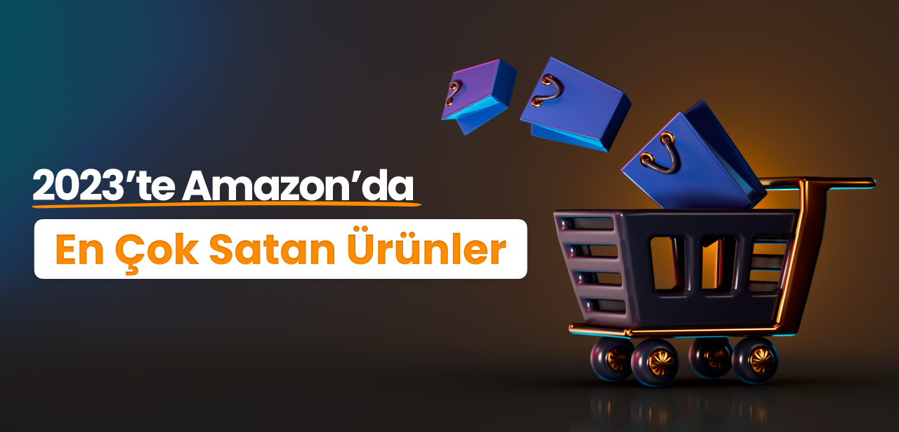 amazonda en çok satan ürünler