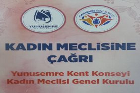 Yunusemre'de Kadın Meclisi'ne çağrı