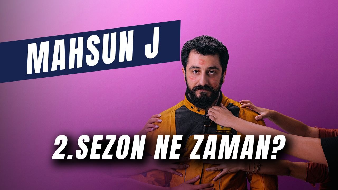 mahsun-j-2-sezon-ne-zaman-11