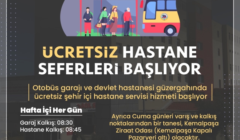 Kemalpaşa’da Ücretsiz Hastane Seferleri Başlıyor