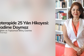 Fizyoterapide 25 Yılın Hikayesi Dr. Fadime Doymaz ile Sağlık, Eğitim ve Toplumsal Bilinç Üzerine