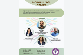 İzmir'de Bağımlılık Değil, Yaşam! paneli düzenlendi