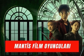 Mantis-Filmi-Oyunculari-Basroldekiler-Kim-dokuz8HABER.jpg