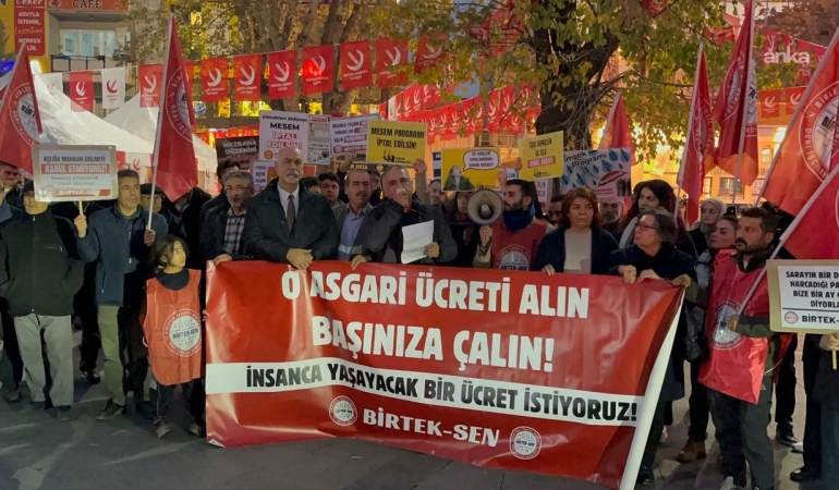 BİRTEK-SEN: Asgari ücret işçilerin cebine girmeden açlık sınırının altında kaldı