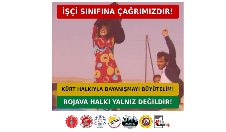 Sendikalardan ortak Suriye açıklaması: Saldırılara izin vermeyeceğiz